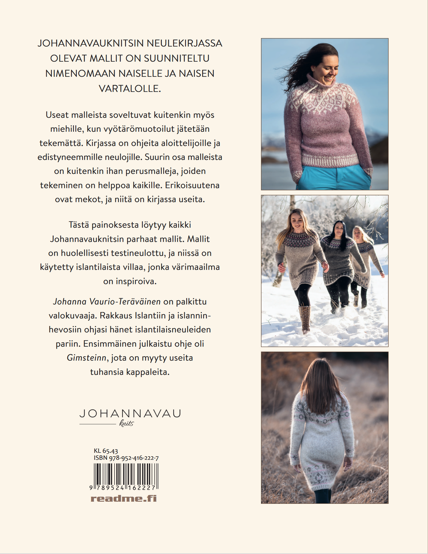 RAKKAUDESTA ISLANTIIN Parhaat mallit
